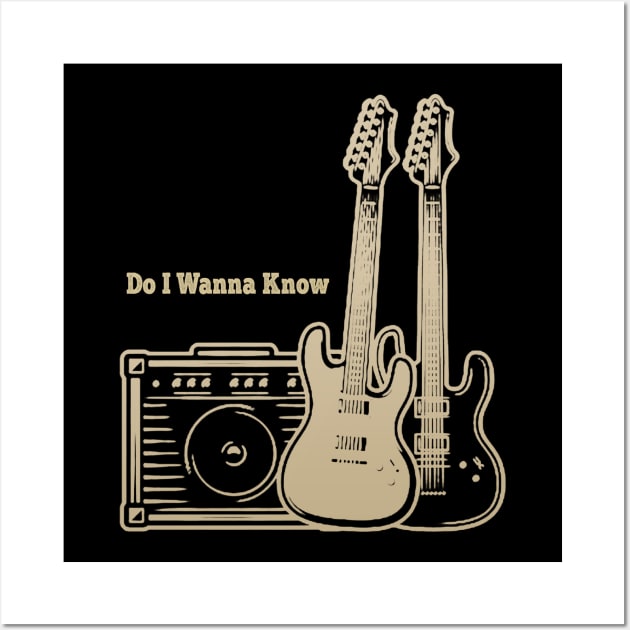 Do I Wanna Know Plaing With Guitars Wall Art by Stars A Born